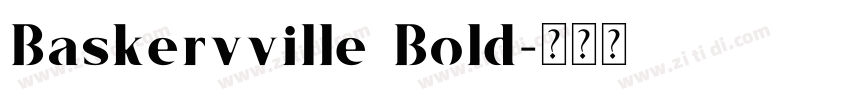 Baskervville Bold字体转换